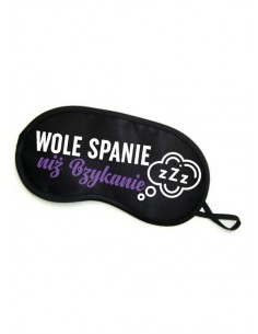Maska Opaska Na Oczy ""Wolę Spanie Niż Bzykanie"" - Opaski i maski na oczy - 1 2