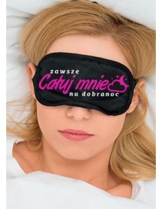 Maska Opaska Na Oczy ""Zawsze Całuj Mnie Na Dobranoc"" - Opaski i maski na oczy - 1