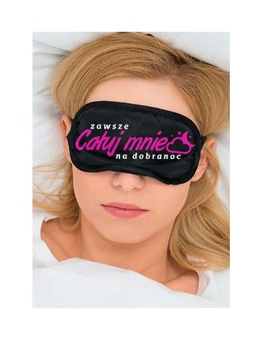 Maska Opaska Na Oczy ""Zawsze Całuj Mnie Na Dobranoc"" - Opaski i maski na oczy - 1