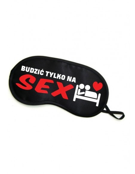 Maska Opaska Na Oczy ""Budzić Tylko Na Sex"" - Opaski i maski na oczy - 2